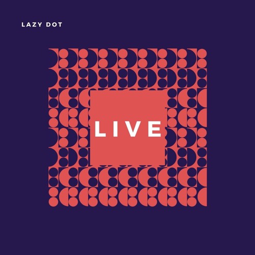 Lazy Dot - Dj Sets