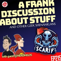 EP215 Star Wars Talk With Nerdmigos
