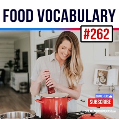 #262 Food vocabulary - How to Prepare a Smoothie?