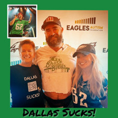 Dallas Sucks! (ft: DEE and Jason Kelce)