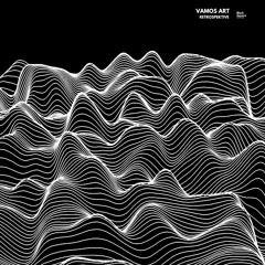 Vamos Art - Retrospektive (Original Mix) [Black Square Recordings]