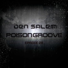 Ben Salem - Poison Groove EP28