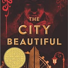 [READ] PDF 📦 The City Beautiful (Inkyard Press / Harlequin Teen) by  Aden Polydoros