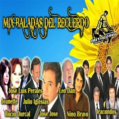 Mix Baladas del Recuerdo - Dj Anthonny Oficial (PERU)