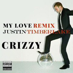 My Love (Crizzy Remix)