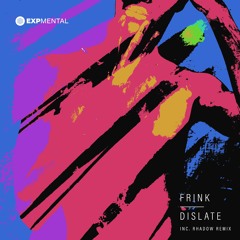 Frink - Dislate [EXPmental Records]