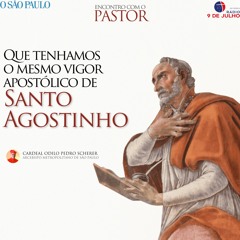 Programa - ENCONTRO COM O PASTOR - Santo Agostinho - 28/08/2023