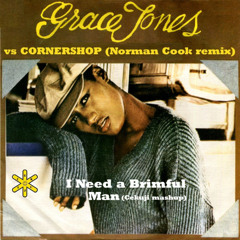 I Need a Brimful Man (Cekuji mashup)