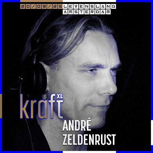 André Zeldenrust @ KRAFT Premium Pounding Techno v10 XL 20-09-2025