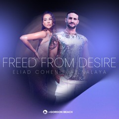 Eliad Cohen Feat Nalaya - Freed From Desire