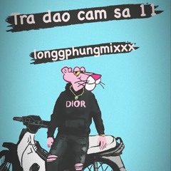 Tra Dao Cam Sa 11 longgphung