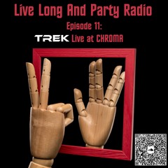 Episode 11 - LIVE @ Chroma