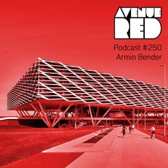 Avenue Red Podcast #250 - Armin Bender