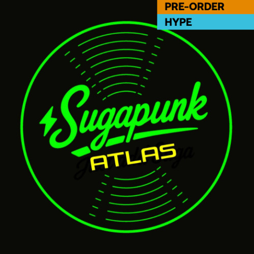 Sugapunk - Atlas   (PRE ORDER NOW ( LINK BELOW )