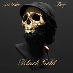 BLACK GOLD-BoUdre ft. ThaKidd Tarp