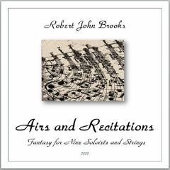 Airs and Recitations - Fantasy for 9 Soloists and String Orchestra