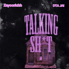 Famouszayo X DTA JAI - Talking Shit( Official Audio)