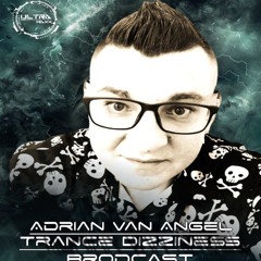 Trance Dizziness Broadcast with host Adrian van Angel 22.03.25 @ Ultra Max Radio