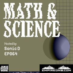 Math & Science Ep. 064