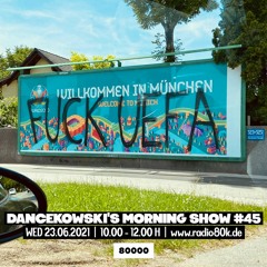 Dancekowski's Morning Show #45