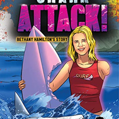 View KINDLE ✓ Shark Attack!: Bethany Hamilton's Story by  Blake Hoena,Taylor Yotter,G