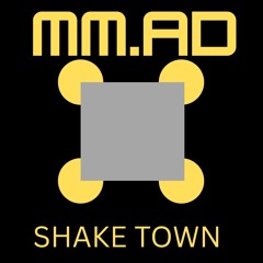 Shake Town
