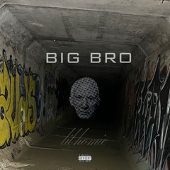 BIGBROlilhomie