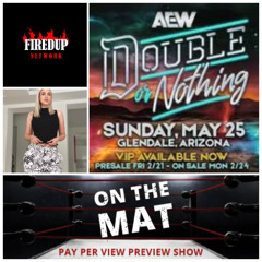 Sunday, May 25: On The Mat Wrestling Show AEW DON Preview