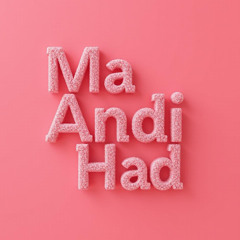 Ma Aandi Had (Part 2) (ft. Anissa Hassan)