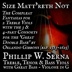 Orlando Gibbons (bap.1583-1625) - Fantasia à4, No.1GB for Treble, Tenor & Bass Viols with Great Bass