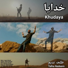 KHUDAYA | 2021 New Sufi Rock Song | TALHA NADEEM