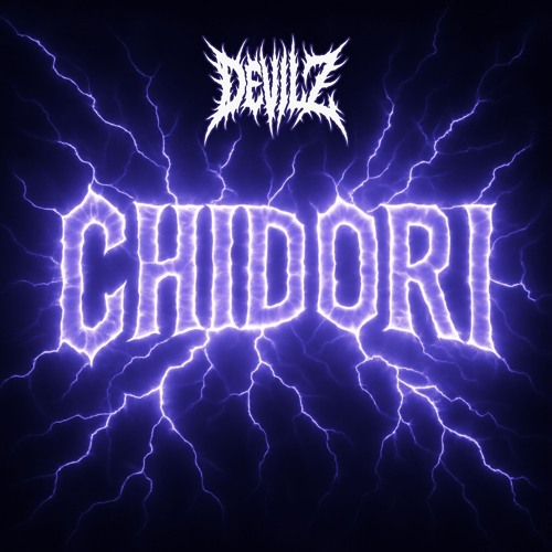 DEVILZ - CHIDORI [FREE DOWNLOAD]