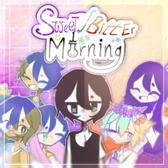 〖 OMORI FANSONG 〗Sweet/Bitter Morning〖 VOCALOID+UTAU+SynthV 〗