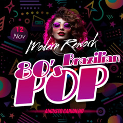 80's Brazilian Pop - Modern Rework Set Nov 12 2025