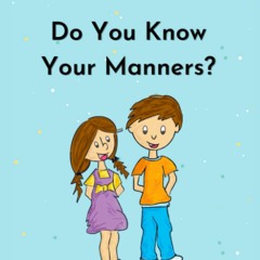 ⚡️DOWNLOAD$!❤️  Do You Know Your Manners Come Along with Olive and Charlie