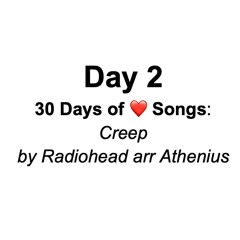 Creep, by Radiohead arr Athenius