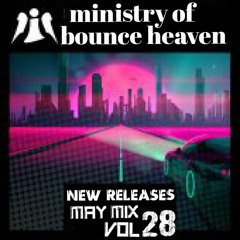 ministry of bounce heaven vol 28 may mix 2023