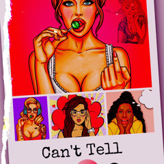Can't Tell (ft. FARVV)