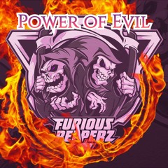 Furious Reaperz - Power Of Evil