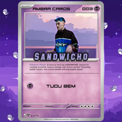 SANDWICHO - TUDU BEM [AMB003]