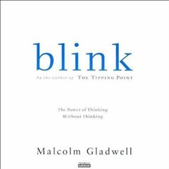 Read Blink: The Power of Thinking Without Thinking {fulll|online|unlimite)
