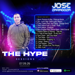 Jose Zaragoza - The Hype Sessions Volume # 184
