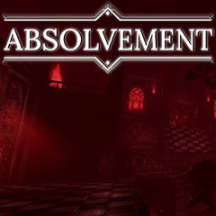 Absolvement OST - Sanguine Obsession (Citadel of Blood Combat Theme) [UNOFFICIAL UPLOAD]