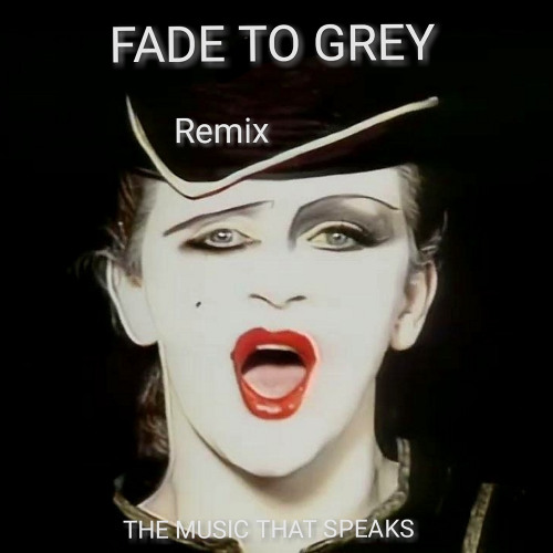 FADE TO GREY - REMIX REC-2025-12-06