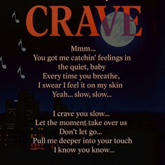 CRAVE. [ProdBy=Durrtykeyz]