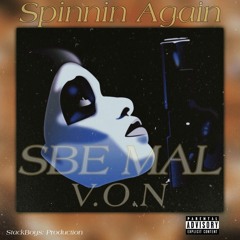 Yung Mal x VON - Spinnin Again.wav