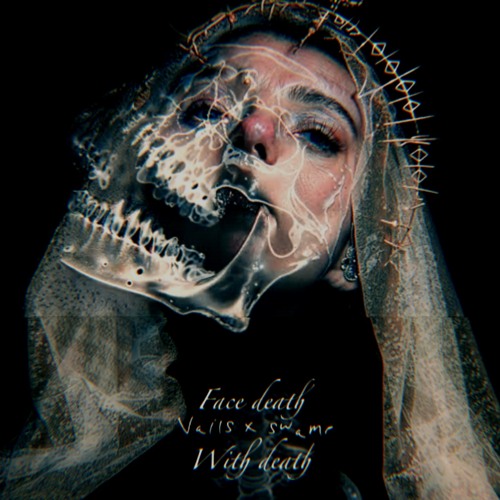 Face Death, with Death (feat. Swamp)