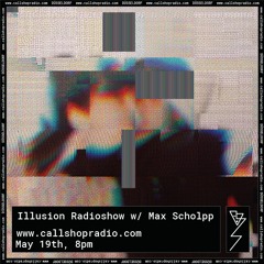 Illusion Show w/ Max Scholpp