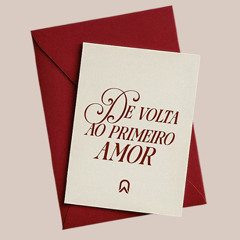 De volta ao Primeiro Amor |  Pr. Ariel de Góes