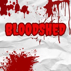 Bloodshed (prod. FAS x Bino)
